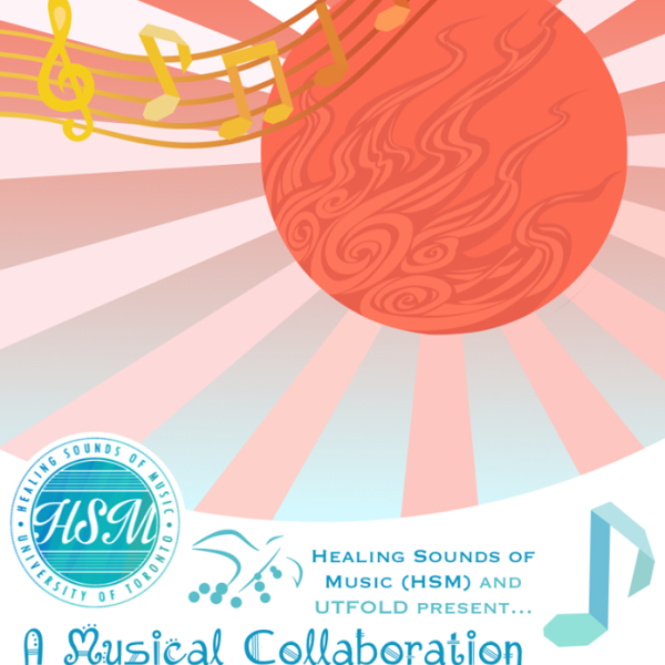Healing Sounds of Music (HSM) & UTFOLD Present… A Musical Collaboration
