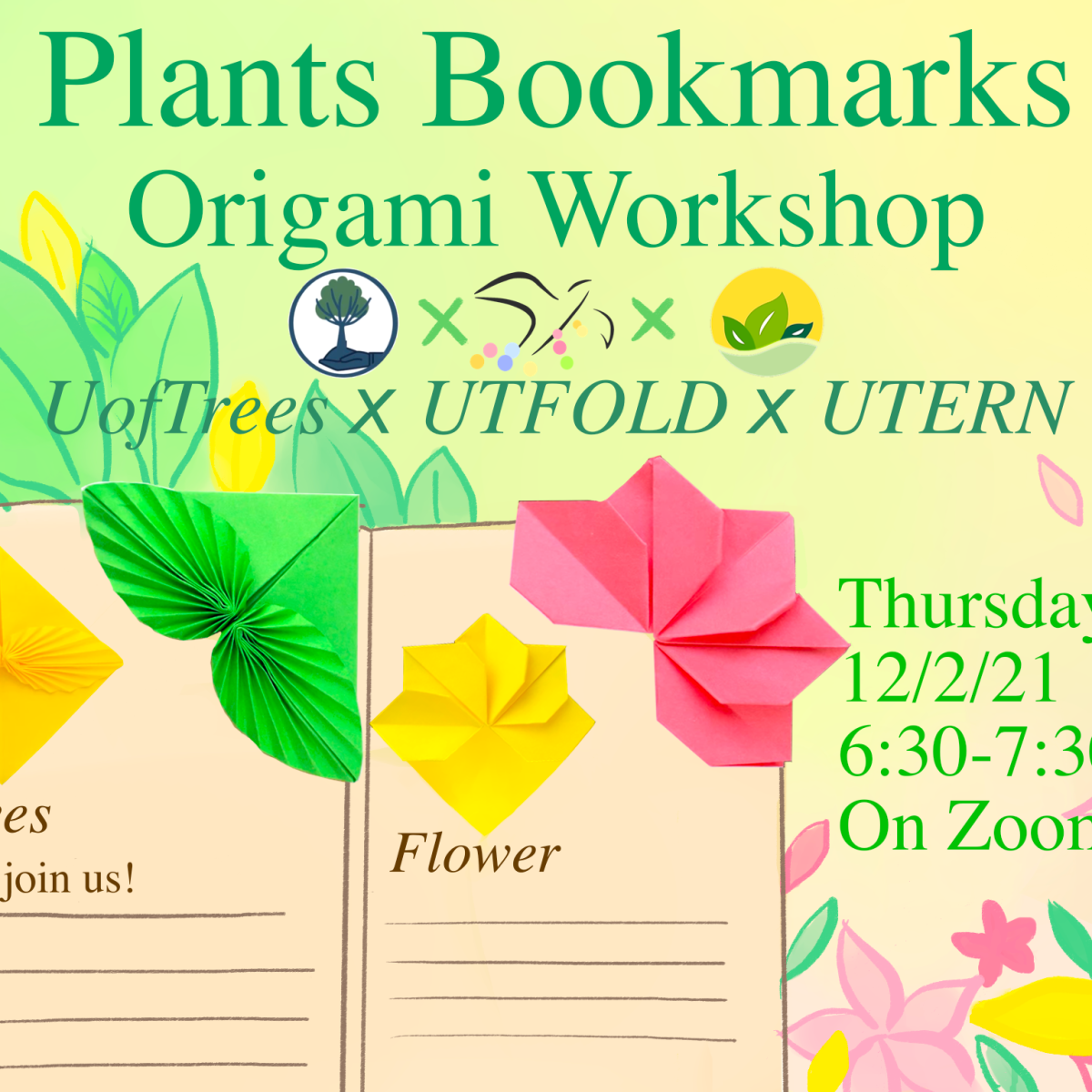 UofTrees 🌳x UTFOLD💮 x UTERN🍃 – Plant Bookmark Workshop🌱🌸